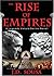 The Rise of Empires 'A Legends Untold Series'