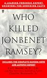 Who Killed Jonbenet Ramsey?