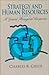 Strategy and Human Resources by Charles R. Greer