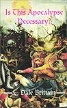 Is This Apocalypse Necessary? (Daimbert, #6)