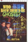 Who Knew There'd Be Ghosts? (Paperback)