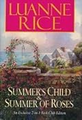 Summer's Child & Summer of Roses