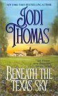 Beneath the Texas Sky (Paperback)