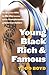 Young, Black, Rich and Famous by Todd Boyd