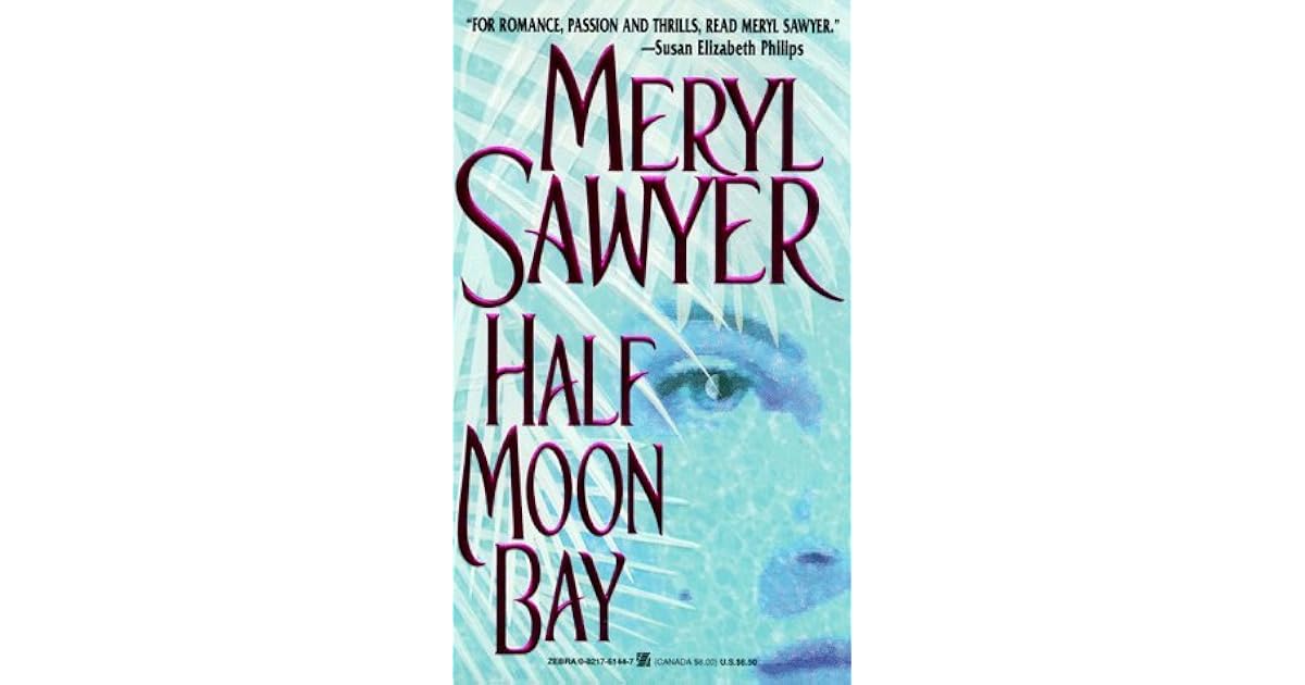 Half Moon Bay by Meryl Sawyer
