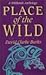 Place of the Wild: A Wildla...