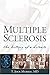 Multiple Sclerosis: The His...