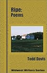 Ripe: Poems Ripe: Poems