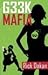 Geek Mafia