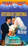 Hitched By Christmas (Heart of the West/Bachelor Auction, #6)