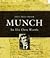 Munch: In His Own Words