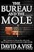 The Bureau and the Mole: Th...
