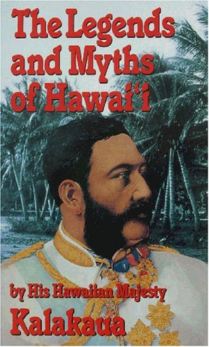 The Legends and Myths of Hawai'i (Paperback)