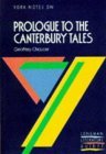 York Notes on "The Prologue to The Canterbury Tales" by Geoffrey Chaucer (York Notes)