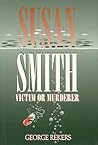 Susan Smith: Victim or Murderer