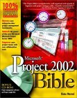 Microsoft Project 2002 Bible (Paperback)