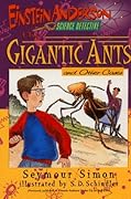 The Gigantic Ants and Other Cases