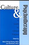 Culture and Psychotherapy: A Guide to Clinical Practice Culture and Psychotherapy: A Guide to Clinical Practice