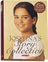 Josefina's Story Collection by Valerie Tripp