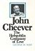 John Cheever, the hobgoblin company of love