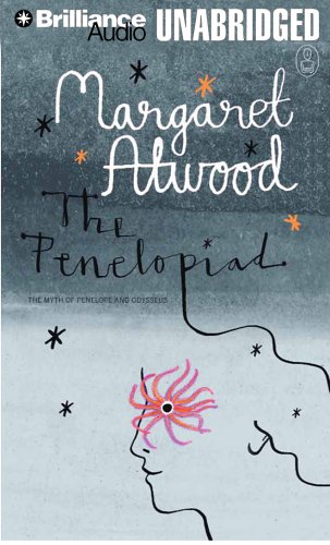 The Penelopiad: The Myth of Penelope and Odysseus