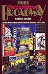 More Opening Nights on Broadway: A Critical Quote Book of the Musical Theatre, 1965-1981