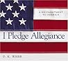 I Pledge Allegiance by D.B. Webb