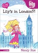Lily's In London?!