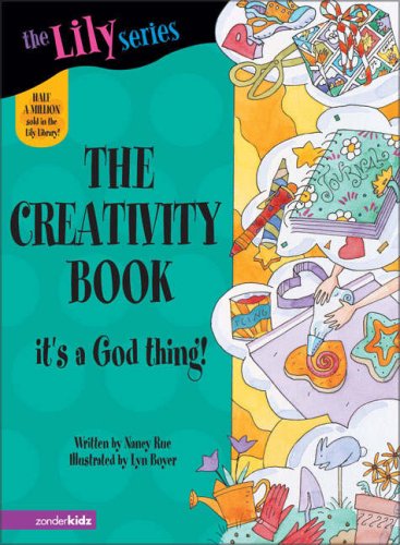 The Creativity Book (Young Women of Faith Library #7)