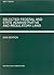 Funk, Shapiro and Weaver's Selected Federal and State Administrative and Regulatory Laws, 2002