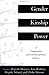 Gender, Kinship and Power