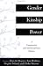 Gender, Kinship and Power