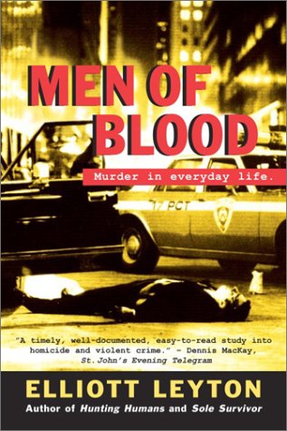 Men of Blood: Murder in Everyday Life (Paperback)