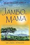 Jambo, Mama Jambo, Mama