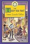 The Teddy Bear Habit by James Lincoln Collier