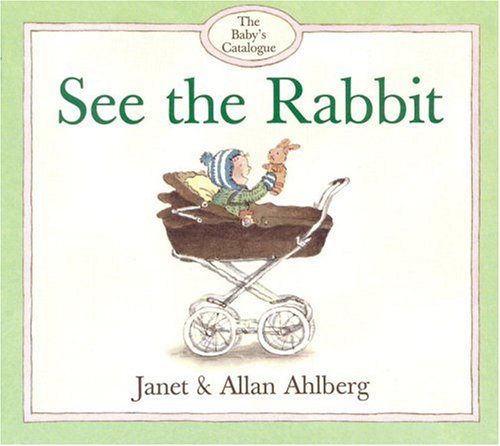 See the Rabbit (Board Book)