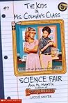 Science Fair (The Kids in Ms. Colman's Class, #7)