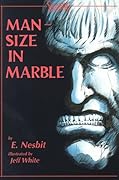 Man-Size in Marble (Classic Frights)