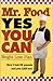 Mr. Food Yes You Can: Weight Loss Plan : How I Lost 35 Pounds and You Can Too!