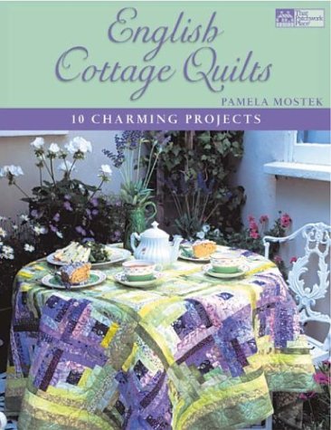 English Cottage Quilts: 10 Charming Projects (Paperback)