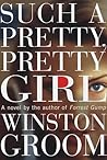 Such a Pretty, Pretty Girl: A Novel Such a Pretty, Pretty Girl: A Novel