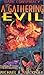 A Gathering Evil