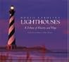 North Carolina Lighthouses: A Tribute of History and Hope