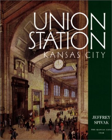 Union Station Kansas City (Hardcover)