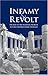 Infamy and Revolt: The Rise of the National Problem in Early Modern Greek Thought (East European Monograph)