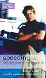 Speeding (Hard Cash Trilogy, #3)