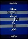 Three Essays on Style Three Essays on Style