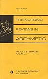 Pre-Nursing Reviews in Arithmetic Pre-Nursing Reviews in Arithmetic