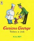 Curious George Takes a Job (Paperback)