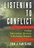 Listening to Conflict: Finding Constructive Solutions to Workplace Disputes